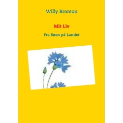 Mit Liv: Fra Søen på Landet