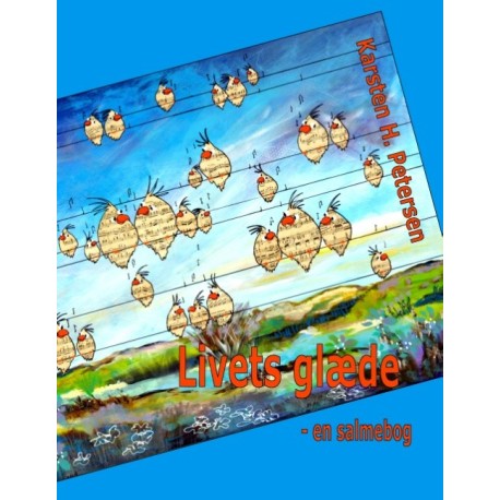 Livets glæde - en salmebog: 2. udgave
