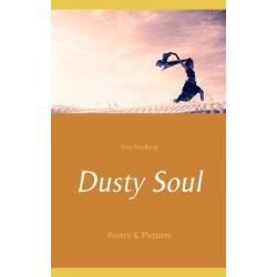 Dusty Soul: Poetry & Pictures