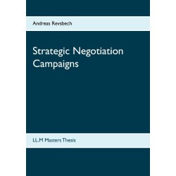 Strategic Negotiation Campaigns