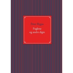 Fuglene og andre digte