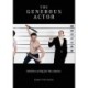 The Generous Actor: Intuitive acting for the camera
