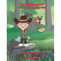 Den fynske cowboy og wienerbrødstyven
