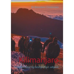 Kilimanjaro: Guide til natur og bestigning 2. udgave