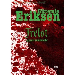 Frelst: Novellesamlingerne Bundet og Druknet