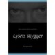 Lysets skygger