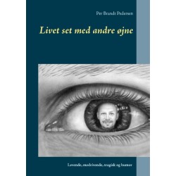 Livet set med andre øjne