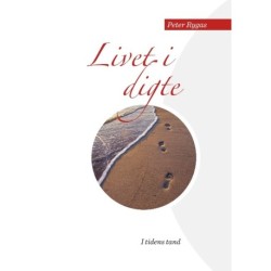 Livet i digte: I tidens tand