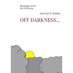 Off darkness...: A journey out of the landscape of depression
