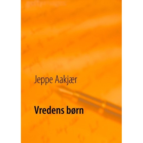 Vredens børn: Et tyendes saga