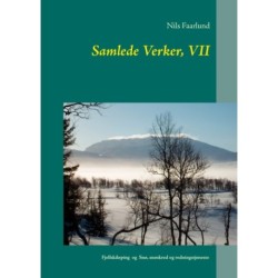 Samlede Verker, VII: Fjellskiløping  og  Snø, snøskred og redningstjeneste