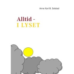 Alltid - i lyset: Den Guddommelige Energien