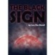 The Black Sign