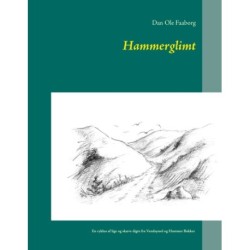 Hammerglimt: En cyklus af lige og skæve digte fra Vendsyssel og Hammer Bakker