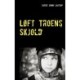 Løft Troens Skjold