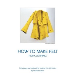 How to make felt for clothing
