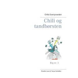 Chili og tandbørsten: Chilis Eventyrverden