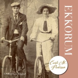 Ekkorum: Hørt og husket fra en svunden tid