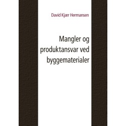 Mangler og produktansvar ved byggematerialer