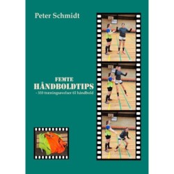 Femte håndboldtips: - 333 træningsøvelser til håndbold