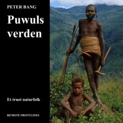 Puwuls verden: Et truet naturfolk