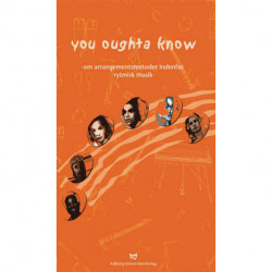 You oughta know: om arrangementsmetoder indenfor rytmisk musik