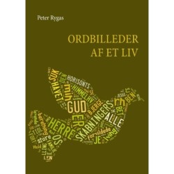 Ordbilleder af et liv