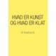 Hvad er kunst og hvad er klat