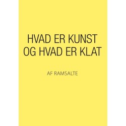 Hvad er kunst og hvad er klat