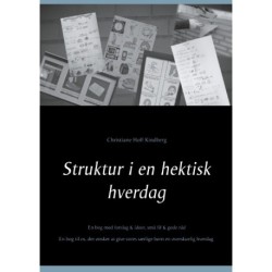 Struktur i en hektisk hverdag