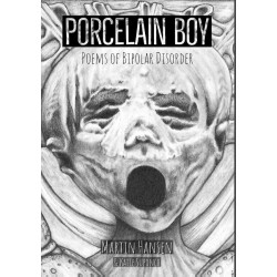 Porcelain Boy: Poems of bipolar disorder