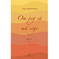 Om jeg så må sige: Historier:  Barn i 50'erne - Ung i 60'erne