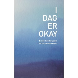 I dag er okay