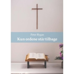 Kun ordene står tilbage