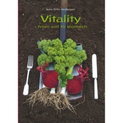 Vitality: from soil to stomach
