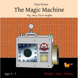 The Magic Machine: My very first english