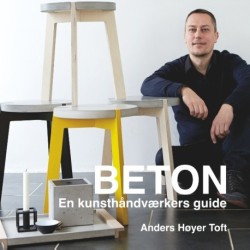 Beton: En kunsthåndværkers guide