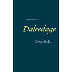 Dalredage: Diesel-Haiku