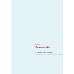 Gruppearbejde: Et eksperiment i esoterisk gruppearbejde