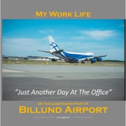 My work life at Billund Airport: Just Another Day At The Office