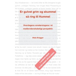 Er gulvet grim og skummel, så ring til Hummel: Hverdagens amatørslogans i et medievidenskabeligt perspektiv