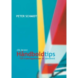Håndboldtips: - 725 træningsøvelser til håndbold