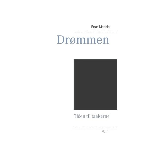 Drømmen: Tiden til tankerne
