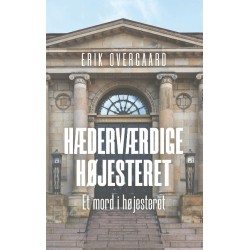 Hæderværdige Højesteret: Et mord i højesteret