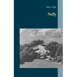 Nelly: Socialrealistisk slægtsroman