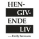 Hengivende liv: Digte
