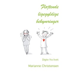 Fløjtende ligegyldige bekymringer: Digte fra livet