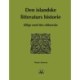 Den islandske litteraturs historie: tillige med den oldnorske