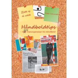 Sjette og de sidste håndboldtips: - 306 træningsøvelser til håndbold