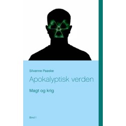 Apokalyptisk verden: Magt og krig
